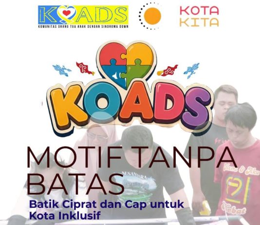 Makassar: Batik Ciprat Difabel di Benteng Rotterdam, Kemerdekaan Berkarya Tanpa Batas Stigma FOTO: Flyer Komunitas Orang Tua Anak dengan Sindroma Down (KOADS) berkolaborasi dengan organisasi masyarakat sipil Kota Kita menggelar acara bertajuk “Motif Tanpa Batas: Batik Ciprat dan Cap untuk Kota Inklusif”.